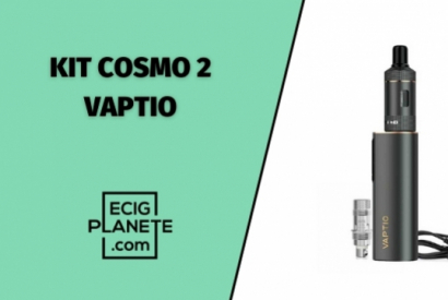 Test du kit Cosmo 2 par Vaptio 
